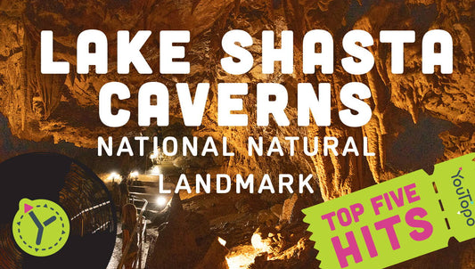 Top 5 Family Hits at Shasta Cavern