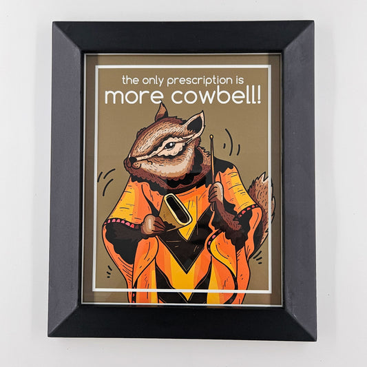 More Cowbell Chipmunk Print w/ Second-Life Frame 10"x12"